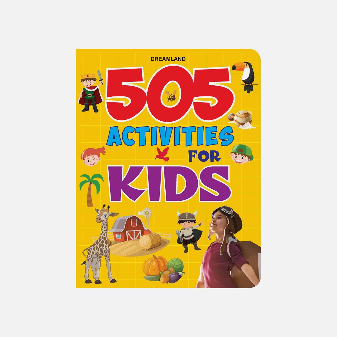 Dreamland 505 Activities for Kids
