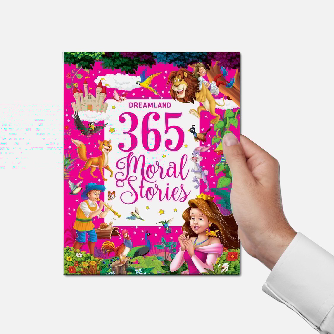 Dreamland 365 Moral Stories