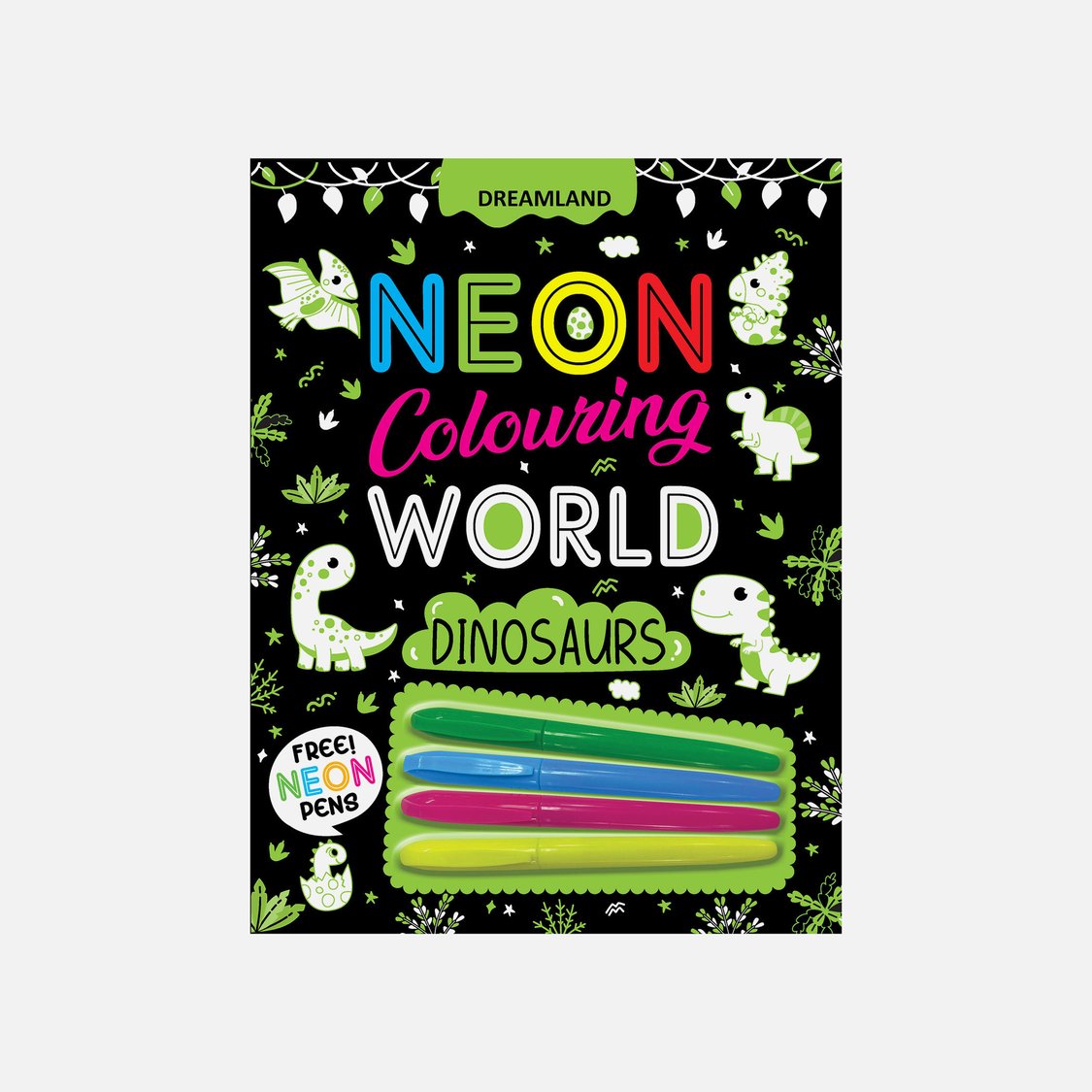Dreamland Dinosaurs Neon Colouring World Book with Neon Pens