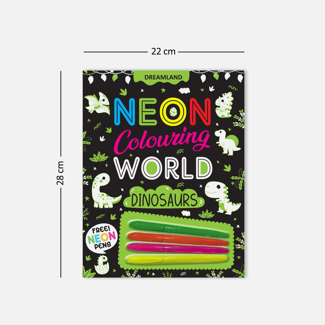 Dreamland Dinosaurs Neon Colouring World Book with Neon Pens