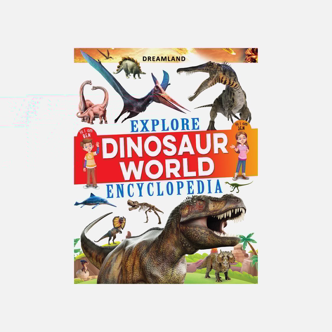 Dreamland Explore Dinosaur World Encyclopedia