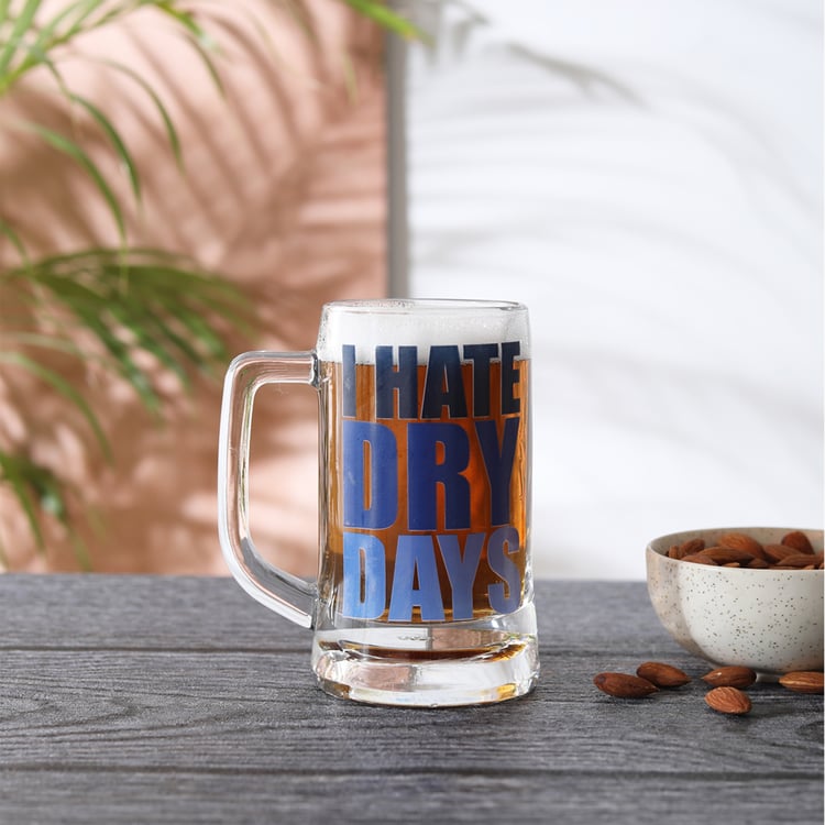 EK DO DHAI Glass I Hate Dry Days Print Beer Mug - 350ml